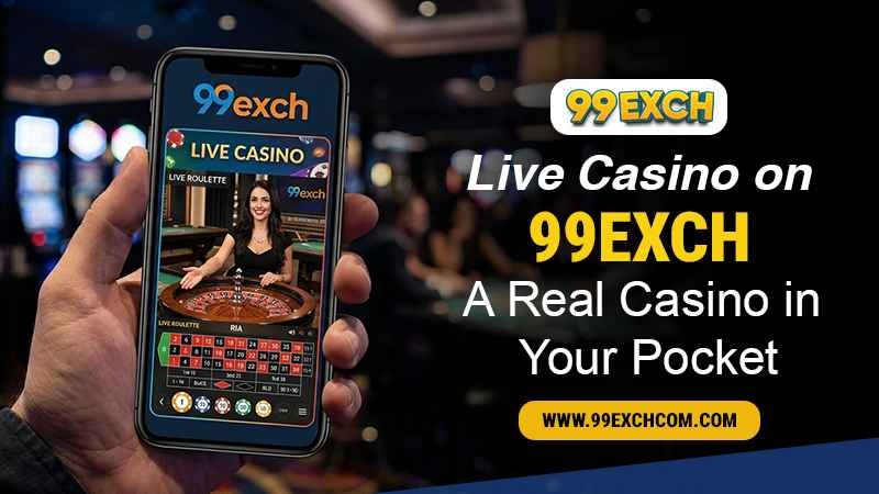 99exch Live Casino